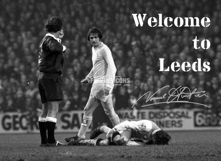 Norman Hunter Leeds United Bites Yer Legs signed autograph print